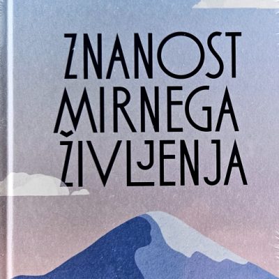 Znanost mirnega življenja