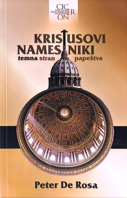 Kristusovi namestniki : temna stran papeštva