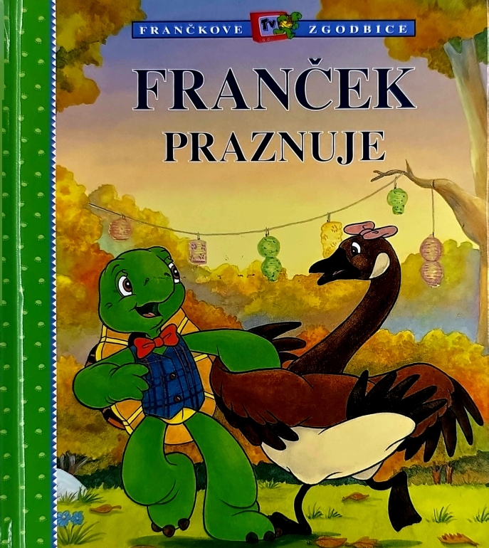 Franček praznuje – Frančkove TV zgodbice