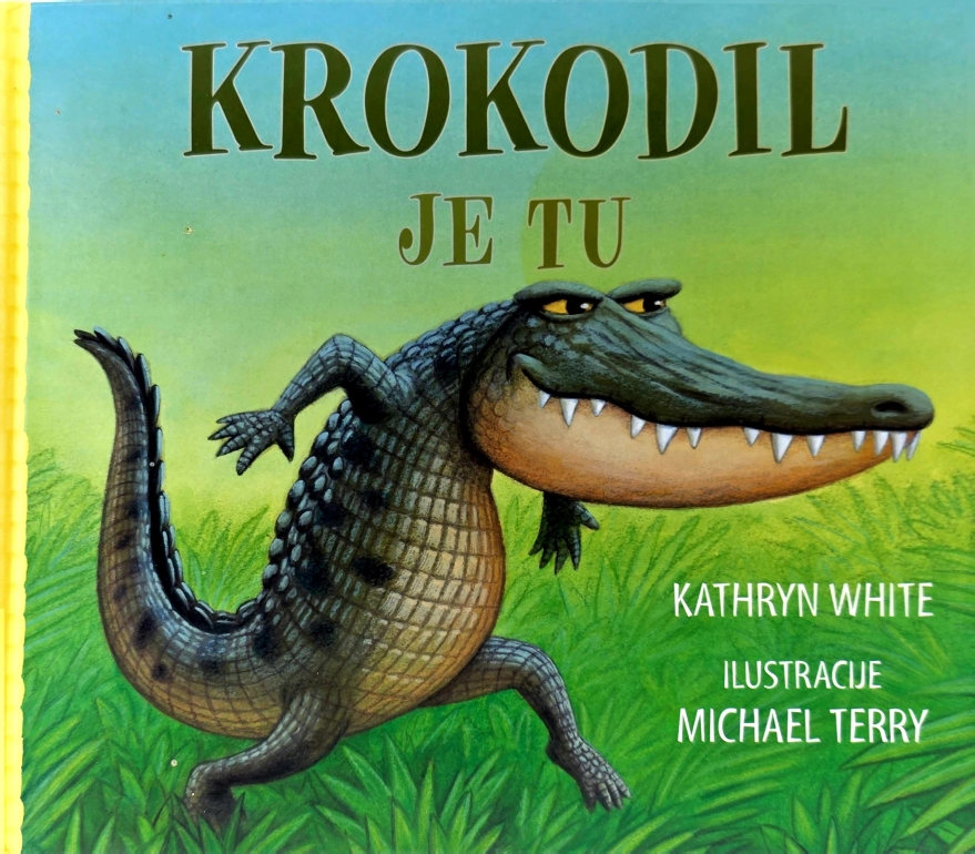 Krokodil je tu