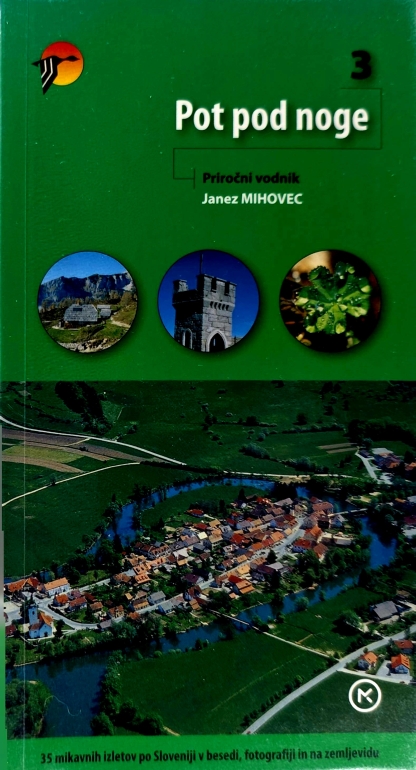 Pot pod noge 3 : priročni vodnik