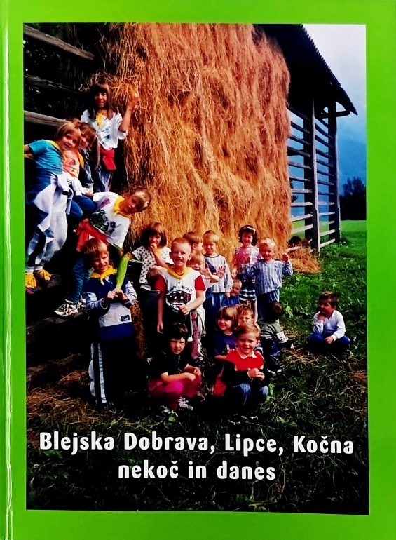 Blejska Dobrava, Lipce, Kočna nekoč in danes