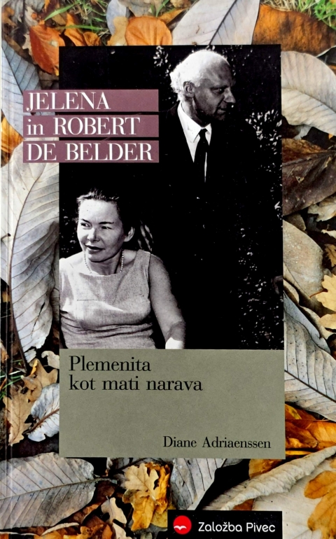 Jelena in Robert De Belder : plemenita kot mati narava