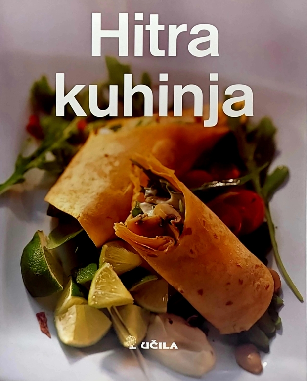 Hitra kuhinja – Kuhinja izbranih okusov