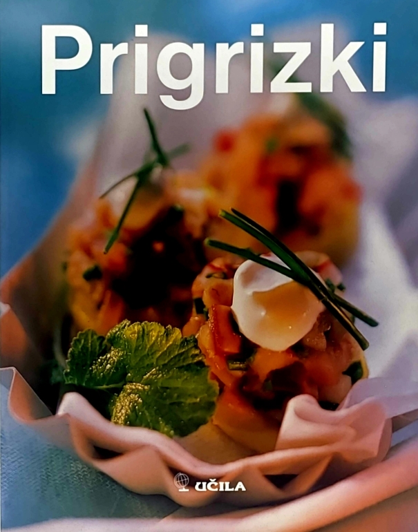 Prigrizki – Kuhinja izbranih okusov