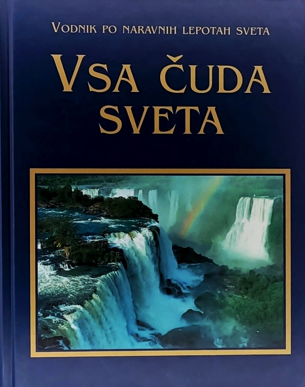 Vsa čuda sveta – vodnik po naravnih lepotah sveta