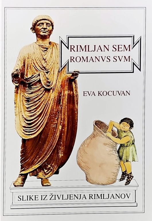 Rimljan sem : slike iz življenja rimljanov