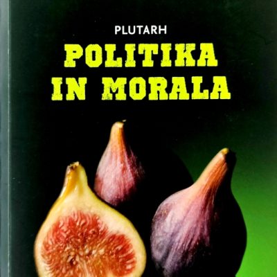 Politika in morala / Plutarh