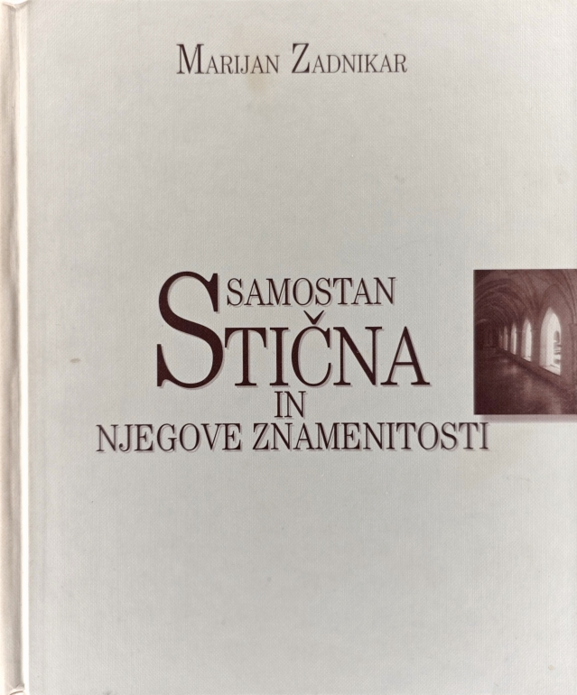 Samostan Stična in njegove znamenitosti