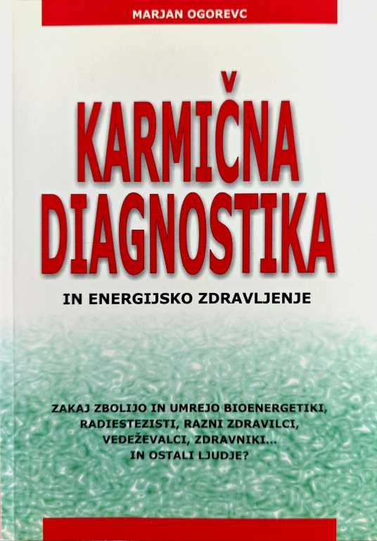 Karmična diagnostika in energijsko zdravljenje