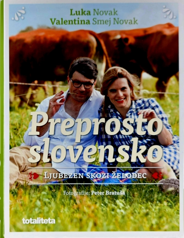 Preprosto slovensko : ljubezen skozi želodec