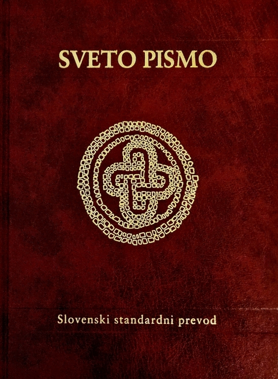 Svet pismo Stare in Nove zaveze : Slovenski standardni prevod iz izvirnih jezikov : študijska izdaja