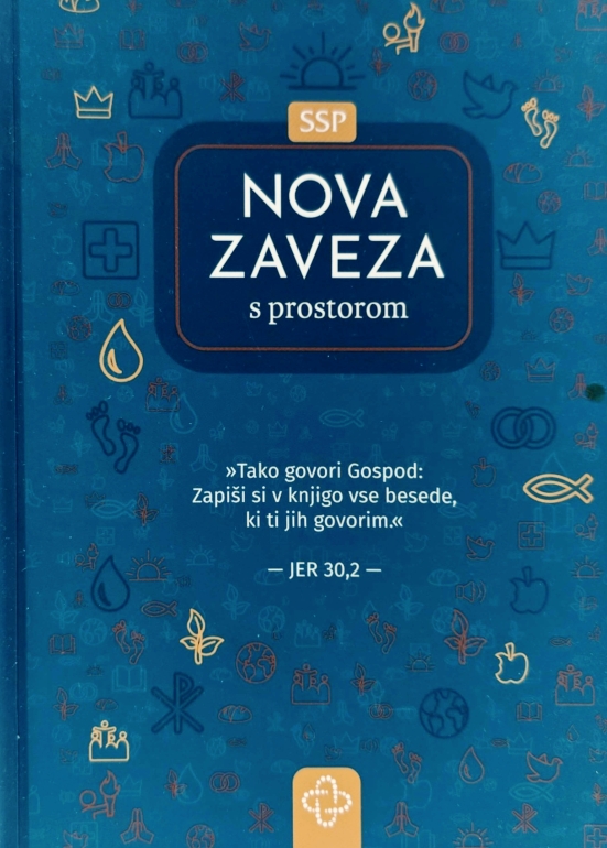 Nova zaveza s prostorom : slovenski standardni prevod : izdaja za duhovno rast