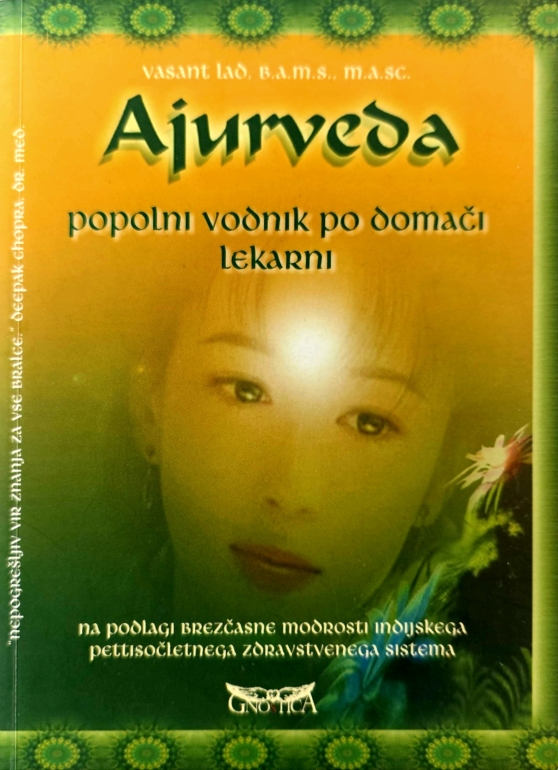 Ajurveda : popolni vodnik po domači lekarni