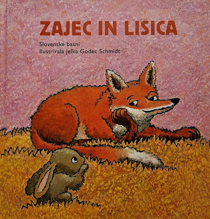 Zajec in lisica : slovenske basni