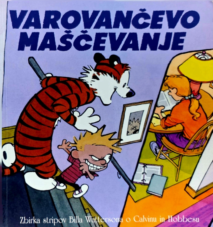 Varovančevo maščevanje : zbirka stripov Billa Wattersona o Calvinu in Hobbesu