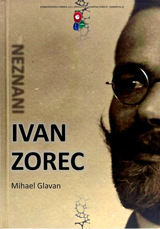 Neznani Ivan Zorec: 25. 7. 1880-30. 7. 1952