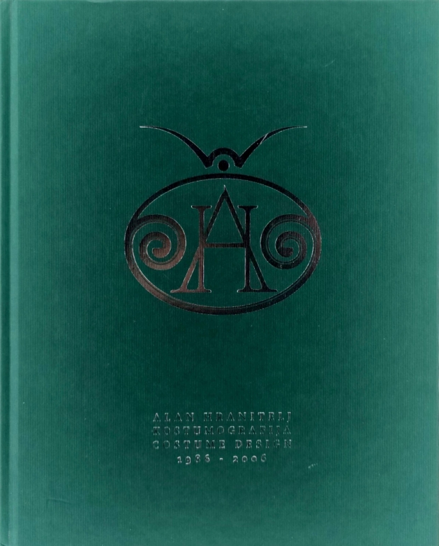 Kostumografija : 1986-2006 / Alan Hranitelj