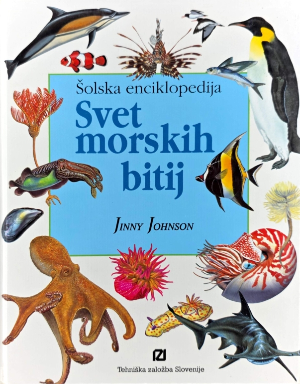 Šolska enciklopedija Svet morskih bitij