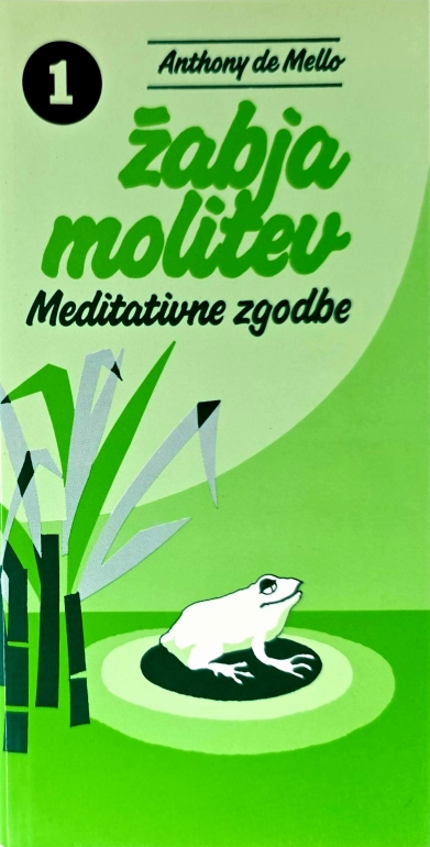 Žabja molitev : meditativne zgodbe
